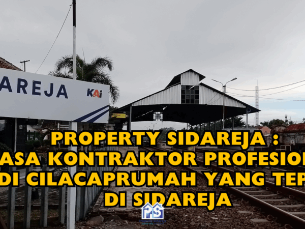 Property Sidareja : Jasa Kontraktor Profesional di Cilacap